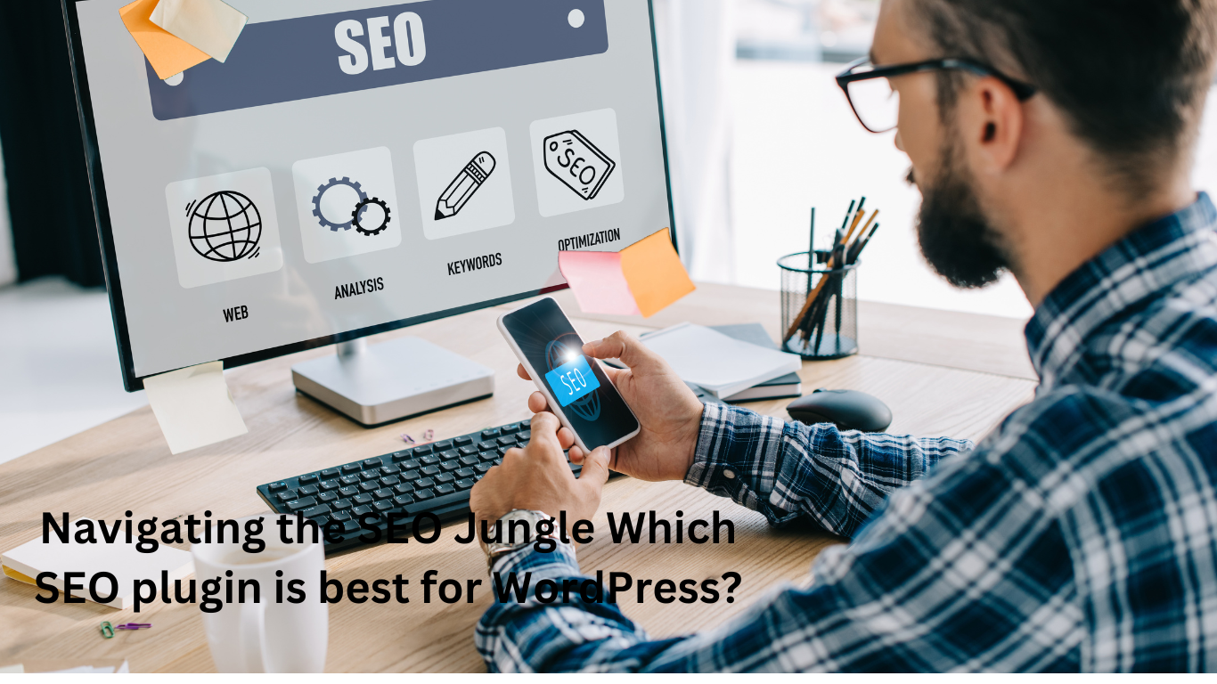 Navigating the SEO Jungle Which SEO plugin is best for WordPress